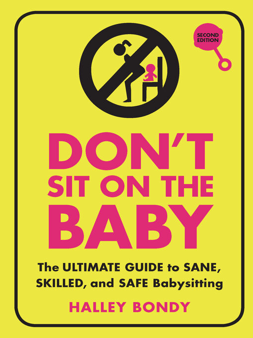 Title details for Don't Sit On the Baby by Halley Bondy - Available